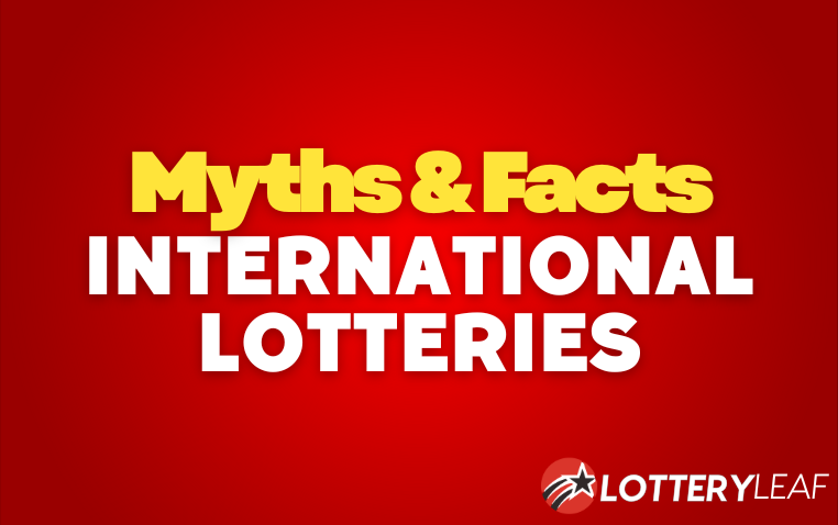 Myths and Realities of International Lotteries
